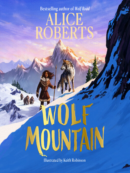 Title details for Wolf Mountain by Alice Roberts - Available